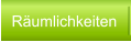 Räumlichkeiten